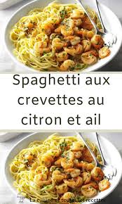 Spaghetti Aux Crevettes Au Citron Et Ail En 2020 Spaghetti Aux Crevettes Plats Aux Crevettes Crevettes