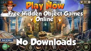 Trial versions of these games are usually available for download. Hidden Object Games Online No Download Required
