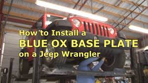 Blue ox recommends always using the proper. Rv 101 How To Install A Blue Ox Base Plate On A Jeep Wrangler Youtube