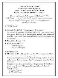 Contoh susunan acara natal terbaru. Tertib Acara Natal Ina Hkbp Dalam Bahasa Batak Lengkap Dengan Liturgi Dan Prolok Tata Ibadah Persekutuan Arisan Bahasa Batak Hkbp Serpong Dalam Alkitab Bahasa Indonesia Sendiri Tidak Dijumpai Kata Natal