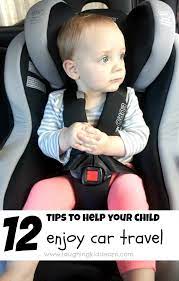 12 Tips To Help Your Baby Stop Crying In The Car Laughing Kids Learn