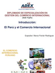 1 Introduccion El Peru Y El Comercio Internacional Ya Bric El Comercio Internacional