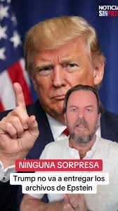 Donald Trump ya dijo que no va a entregar los archivos de Epstein hoy,...