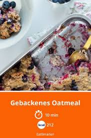 Smart Fruhstucken Gebackenes Oatmeal Kalorienarm Schnelles Rezept Einfaches Gericht So Gesund Ist Das Rezept 8 0 10 Eine Reze In 2020 Yummy Food Yummy Food
