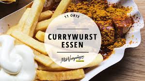 11 Laden In Denen Ihr Richtig Gute Currywurst Bekommt Mit Vergnugen Hamburg
