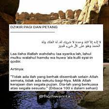 Fiqih Muslimah Di Instagram Keutamaan Bacaan Dzikir Pagi Dan Petang لا إ ل ـه إ لا الله و ح د ه لا ش ر ي ك ل ه ل ه Doa Doa Islam Muslim Quotes
