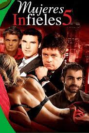 Mujeres infieles 5 (2018) - IMDb