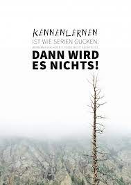 Kennenlernen Ist Wie Serien Gucken Weisheiten Spruche Zitate Echte Postkarten Online Versenden