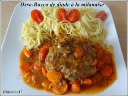 Osso Bucco De Dinde A La Milanaise Ghislaine Cuisine En 2020 Dinde Sauce Milanaise Sauce Spaghetti