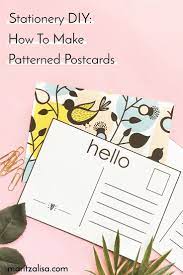 Diy Patterned Postcards Diy Postcard Postcards Diy Diy Stationery