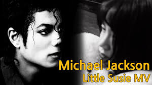 Present for MJ_ MV of Little Susie