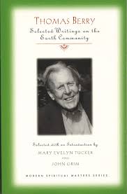 Thomas Berry: Selected Writings