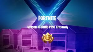 I will be giving away a battle pass to one lucky person! Fortnite Season X Battle Pass Giveaway Season 10 Giveaway Youtube