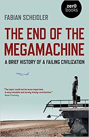 The End of the Megamachine by Fabian Scheidler | Goodreads