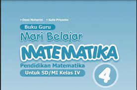 Buku kurikulum 2013 sd kelas 4 tema 2 buku siswa revisi 2014.pdf. Buku Matematika Kelas 4 Sd Mi Kurikulum 2013 Revisi 2017 Pdf Opera Timur