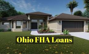 Ohio FHA Home Loans - Ohio FHA Mortgage Lenders 2023