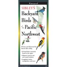 For birders and identification of wild birds. Sibley S Backyard Birds Of Pacific Northwest Sibley Guides