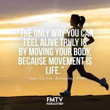 How Do Love Moving Your Body Health And Wellness Quotes Body Quotes Fitness Motivation Quotes