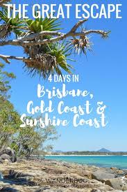 4 Days In Brisbane Gold Coast Sunshine Coast Brisbane Gold Coast Sunshine Coast Australia Tourism