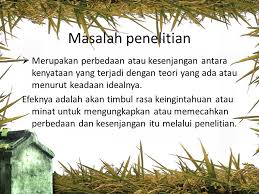 Program insentif penelitian institusional oleh mahasiswa judul. Masalah Dan Judul Penelitian Ppt Download