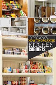 10 Diy Ways Of How To Organize Your Kitchen Cabinets Simphome Diy Kitchen Cabinets Kitchen Cabinet Organization Open Kitchen Cabinets