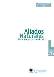 Pneuma reach out and beyond wake up, remember (we are born of) one breath, one word (we are all) one spark, eyes full of wonder. Pdf Aliados Naturales El Pnuma Y La Sociedad Civil