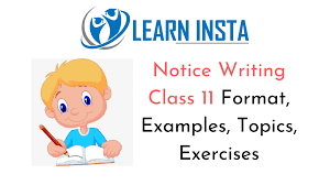 Notice writing questions are found in the cbse english question. Notice Writing Class 11 Format Examples Topics Exercises