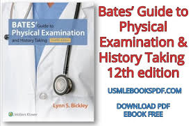 Download Bates Guide To Physical Examination History Taking 12th Edition Pdf Free Usmle