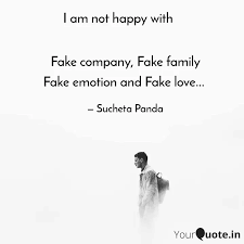 When everything else fails, our family are the only people who will love us and will carry us through life no matter what. Fake Company Fake Family Quotes Writings By Sucheta Panda Yourquote