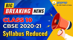 Cbse Revised Syllabus 2020 21 Updated Syllabus For Class 10 Cbse Syllabus Reduction Goprep Youtube