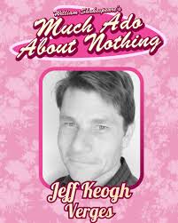 We are excited to welcome back the distinguished Jeff Keogh to our  Shakespeare in the Gardens team. Jeff will be playing Verges in Much Ado  About Nothing Tickets are available at the