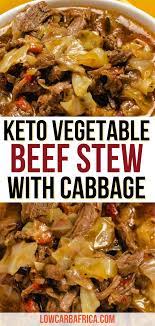 Vegetable Beef Soup With Cabbage Low Carb Africa Recipe Keto Beef Recipes Beef Soup Recipes Beef Soup