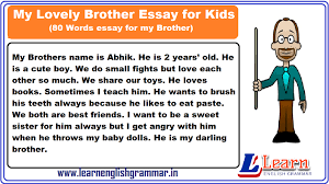 A language attracts people because of its individual wealth of literature and unfortunately, all these factors are generally ignored or neglected in our educational system. Essay On My Brother With Importance In English Learnenglishgrammar In
