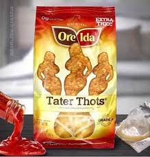 Anyone Want Some Tater Thots Memes