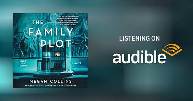 The Family Plot Audiobook by Megan Collins
