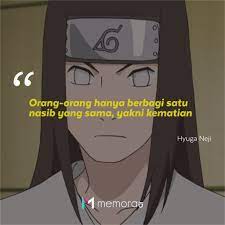Maybe you would like to learn more about one of these? 25 Kata Kata Mutiara Hyuga Neji Ajarkan Pantang Menyerah Memorable With Us