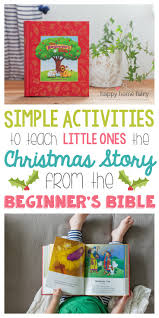 Simple Activities To Teach Little Ones The Christmas Story From The Beginner S Bible Happy Home Fairy