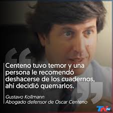 El defensor oficial de Oscar Centeno contó qué pasó con los cuadernos:  "Tuvo temor y por eso los quemó"