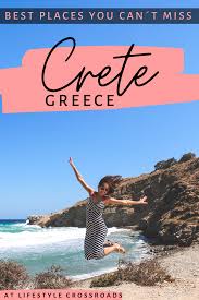What To See In Crete One Of My Favorite Trips Ever In 2020 Europe Travel Greece Travel Islands Europe Travel Destinations