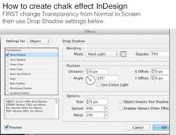 Oct 11, 2011 · in the image below, i applied a drop shadow to the graphic, but i was still able to apply different effects to the stroke and the container. Create Chalk Effect In Indesign Hard Light Indesign Chalk