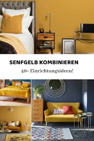 Senfgelb Kombinieren 40 Einrichtungsideen Mit Der Trendfarbe Senfgelb Inneneinrichtung Haus Deko