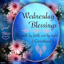 You will be the light in other people's life because you are blessed beyond every limit. Wednesday Blessings Bible Quote Good Morning Greeting Cards Wednesday Morning Greetings Morning Blessings