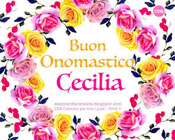 Cdb Cartoline Per Tutti I Gusti Cartolina Buon Onomastico Cecilia Auguri A Auguri Di Buon Compleanno Buon Compleanno Buon Anniversario