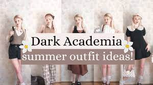 10 Dark Academia summer outfit ideas! 🕊🕰 - YouTube