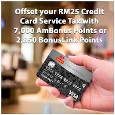 Islamic credit cards are free from any riba or gharar. Offset Rm25 Credit Card Service Tax With Ambonus Or Bonusli