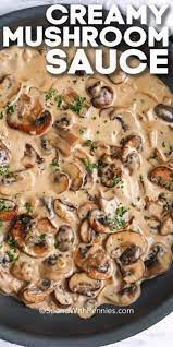 This Easy Mushroom Sauce Recipe Is Quick To Prepare Made With White Wine Chicken Broth An In 2021 White Sauce Recipes White Pasta Sauce Recipe Creamy Mushroom Sauce