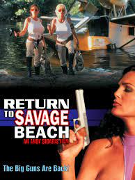 Is born at the moment when one man says to another what! Wer Streamt Return To Savage Beach Film Online Schauen