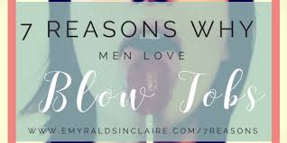 Enjoy our hd porno videos on any device of your choosing! 7 Reasons Why Men Love Blowjobs Emyrald Sinclaire Manifest Your Soulmate Find True Love