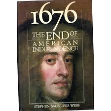 1676: End of American Independence: Webb, Stephen S.: 9780394414140:  Amazon.com: Books