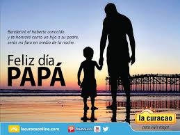 Día del padre en estados unidos, chile, venezuela, argentina, colombia, venezuela, perú, ecuador, bahamas, jamaica, uruguay, costa rica, méxico, cuba, panamá y francia entre otros. La Curacao Honduras ×'×˜×•×•×™×˜×¨ Bendecire El Haberte Conocido Y Te Honrare Como Un Hijo A Su Padre Seras Mi Faro En Medio De La Noche Feliz Dia Papa Http T Co Qmuoralrka